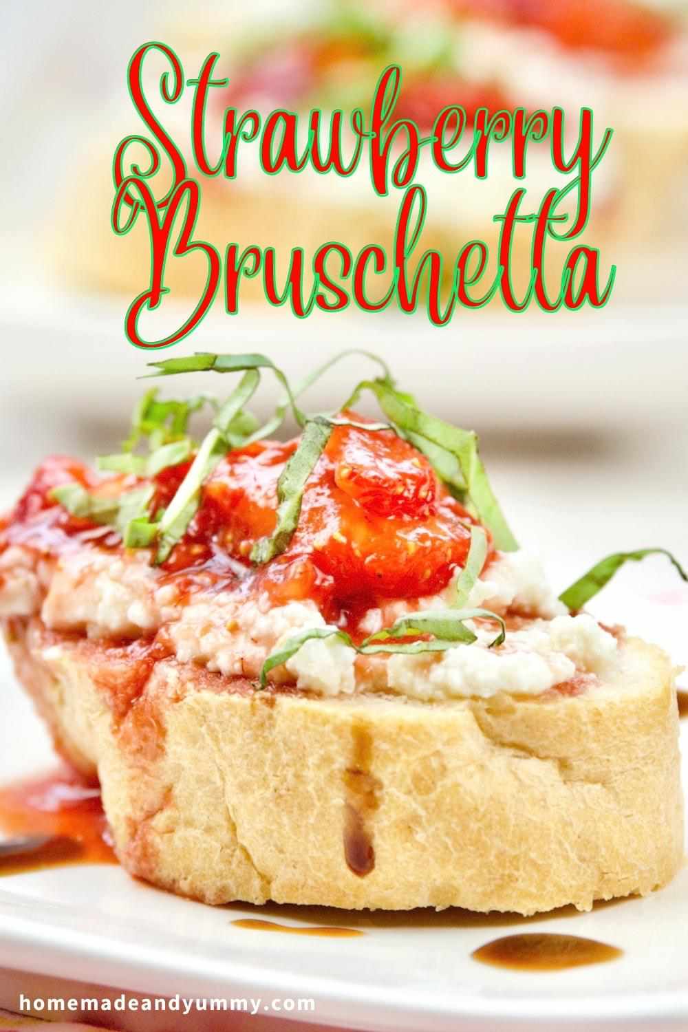 Strawberry Bruschetta is perfect for an easy summer appetizer.